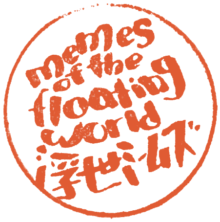 Memes of the Floating World